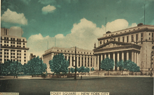 Foley Square Postcard, July 1939.