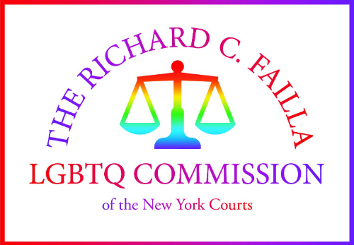 The Richard C. Failla LGBTQ Commission of the NYS Courts