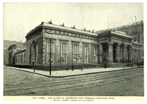 The Tombs, place of detention for criminals awaiting trial