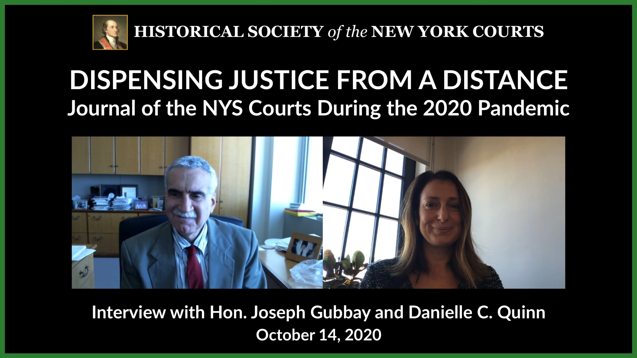 Interview with Hon. Joseph E. Gubbay & Danielle C. Quinn - Historical  Society of the New York Courts